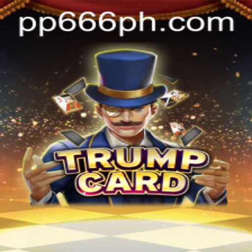 TrumpCard: The Game Changing Strategy with PP666